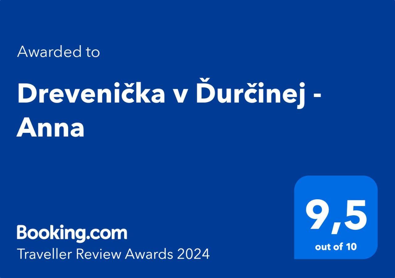 הוילה Durcina Drevenicka V Durcinej - Anna מראה חיצוני תמונה